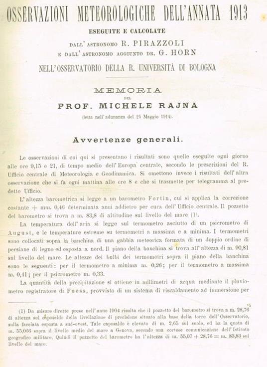 Osservazioni meteorologiche dell'annata 1913 eseguite e calcolate dall'astronomo R.Pirazzoli e dell'astronomo aggiunto G.Horn nell'osservatorio della R.Università di Bologna. Estratto - Michele Rajna - copertina