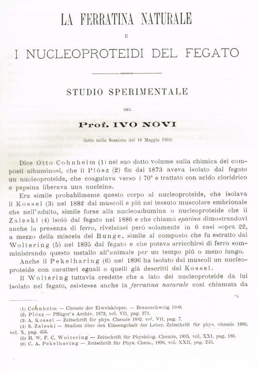 La ferratina naturale e i nucleoproteidi del fegato. Estratto da Memorie della R.Accademia delle scienze dell'Istituto di Bologna anno 1903 serie V tomo X fascicolo 3 - Ivo Novi - copertina