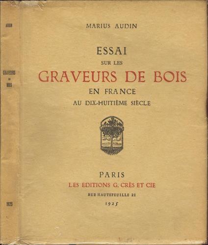 Essai sur les Graveurs de bois. en France au dix-huitiéme siècle - Marius Audin - copertina