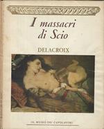 I massacri di Scio. Delacroix