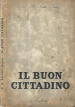 Il buon cittadino. Introduzione alla vita civile e politica