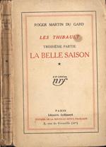 Les thibault Parte III. La belle saison