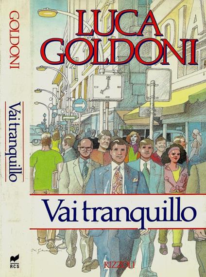 Vai tranquillo - Luca Goldoni - copertina