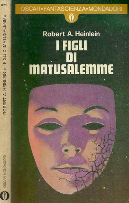 I figli di Matusalemme - Robert A. Heinlein - copertina
