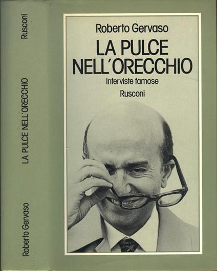 La pulce nell'orecchio. Interviste famose - Roberto Gervaso - copertina