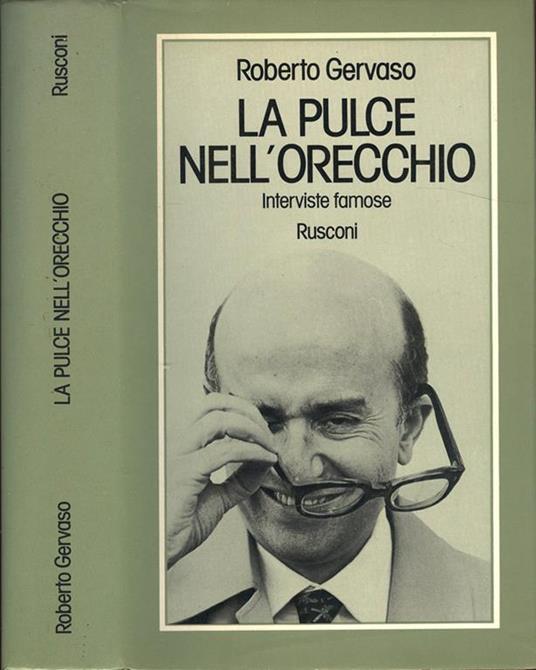 La pulce nell'orecchio. Interviste famose - Roberto Gervaso - copertina