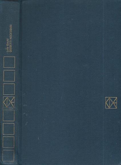 Oggetti necessari - Lois Gould - copertina