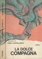 La dolce compagna