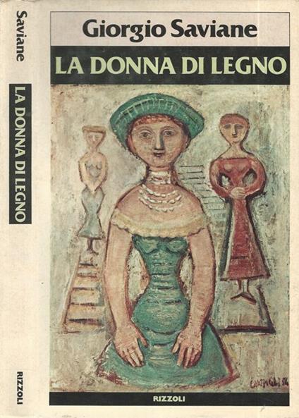 La donna di legno - Giorgio Saviane - copertina