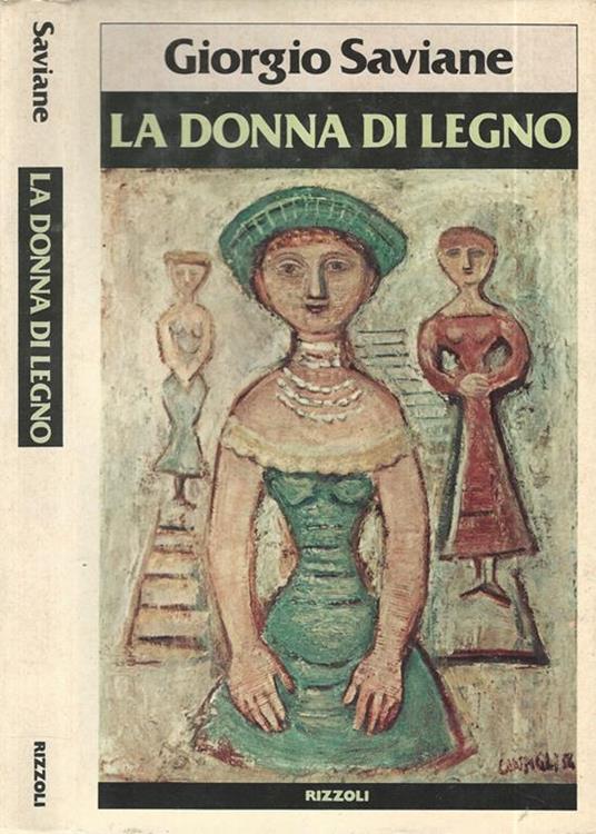 La donna di legno - Giorgio Saviane - copertina