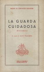 La guarda Cuidadosa (Entremés)