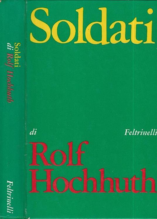 Soldati. Necrologio per Ginevra - Rolf Hochhuth - copertina