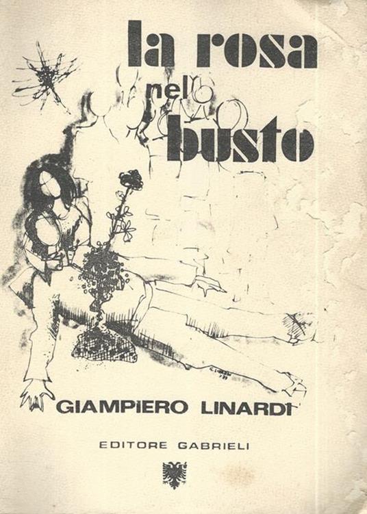 La rosa nel busto - Gianpiero Linardi - copertina