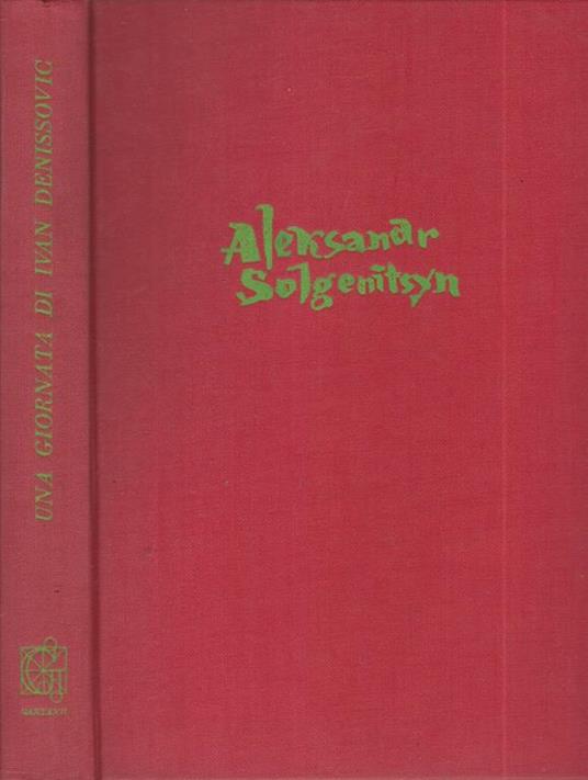 Una giornata di Ivan Denissovic - Aleksandr Solgenitsyn - copertina