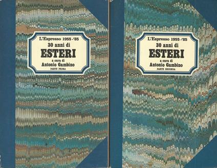 30 anni di esteri - Antonio Gambino - copertina