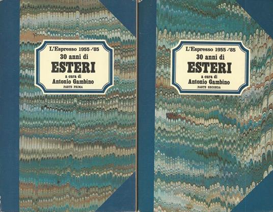 30 anni di esteri - Antonio Gambino - copertina