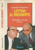 Lettere al presidente. Gli italiani scrivono a Craxi