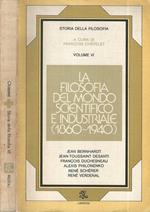 La filosofia nel mondo scientifico e industriale (1860-1940). Storia della Filosofia volume IV