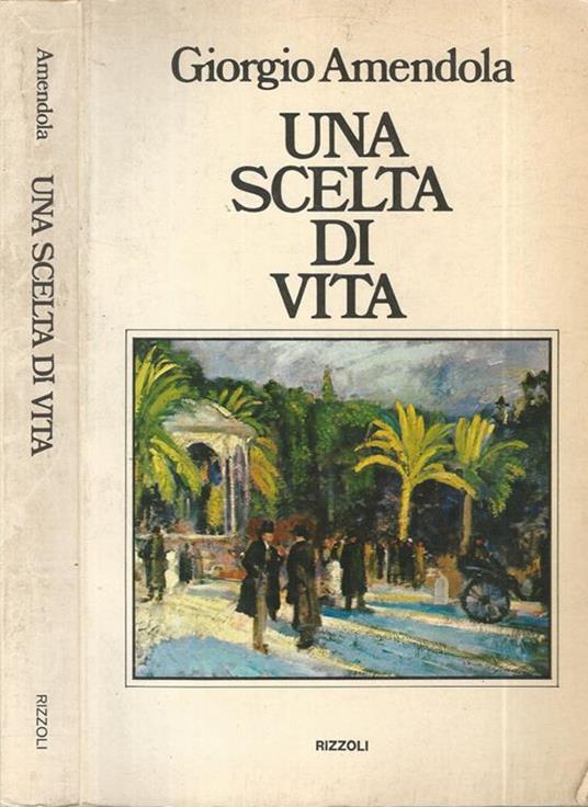 Una scelta di vita - Giorgio Amendola - copertina