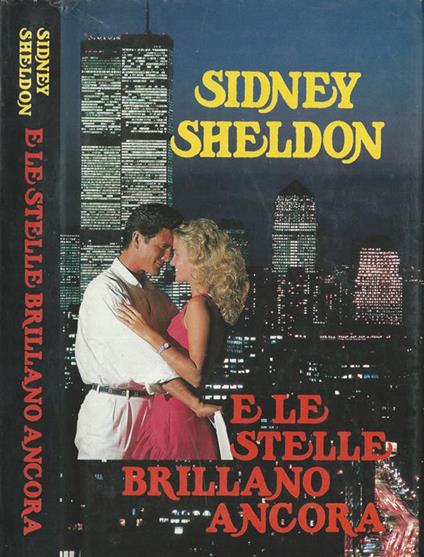 E le stelle brillano ancora - Sidney Sheldon - copertina