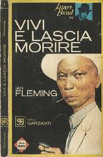 Vivi e lascia morire