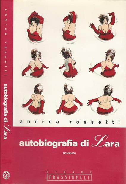 Autobiografia di Lara - Andrea Rossetti - copertina