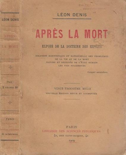 Aprés la mort. Exposé de la docrtine des esprits - Léon Denis - copertina