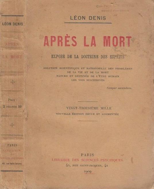 Aprés la mort. Exposé de la docrtine des esprits - Léon Denis - copertina