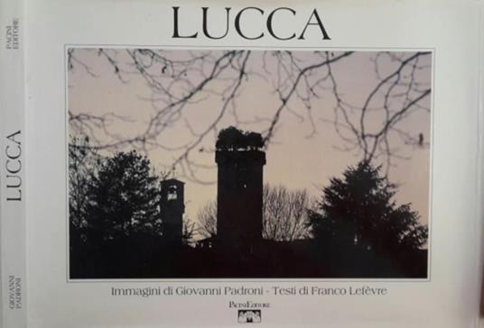 Lucca - Giovanni Padroni - copertina