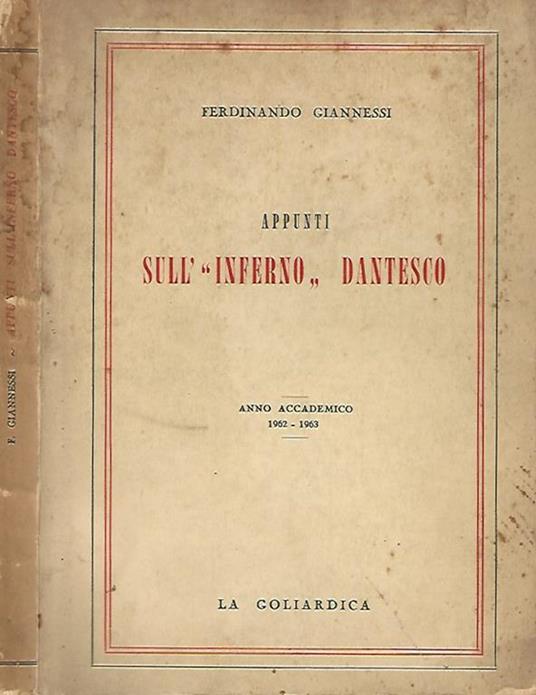 Appunti sull'Inferno Dantesco. Anno Accademico 1962 - 1963 - Ferdinando Giannessi - copertina