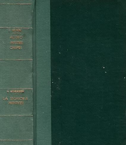 Addio, Mister Chips! - La Signora Miniver - James Hilton - copertina