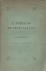 Il materialismo di Tertulliano. Ragionamento di Pagano Paganini