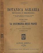 Botanica Agraria. Tecnologica e merceologica vol. III.