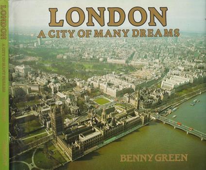 London: A City of Many Dreams - Benny Green - copertina