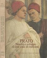 Prato. Nascita e sviluppo di una città di mercanti
