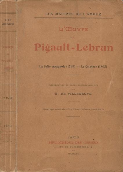 L' Oeuvre de Pigault-Lebrun. La Folie espagnole (1799), Le Citateur (1803) - copertina