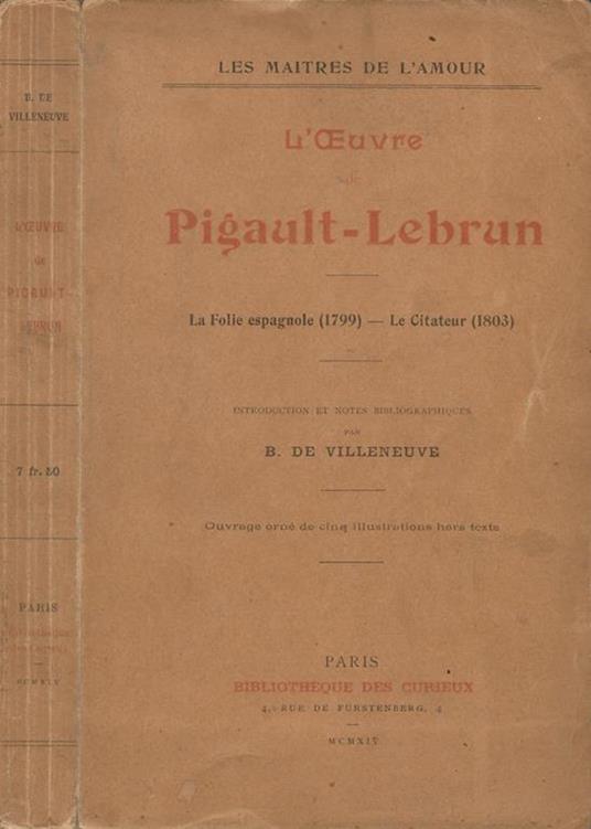 L' Oeuvre de Pigault-Lebrun. La Folie espagnole (1799), Le Citateur (1803) - copertina