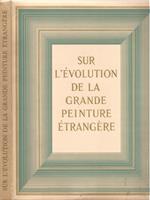 Sur l'évolution de la grande peinture étrangère