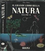 Il grande libro della natura. Vol. II. La pianta. L'animale. L'uomo