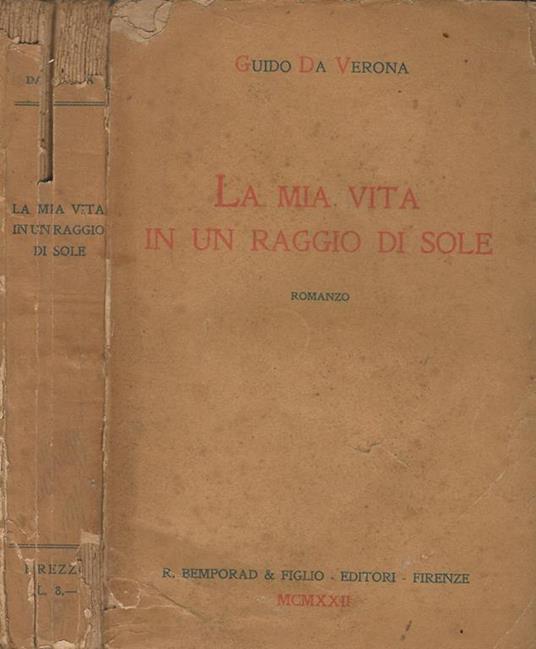 La mia vita in un raggio di sole - Guido Da Verona - copertina