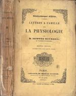 Lettres a Camille sur la physiologie