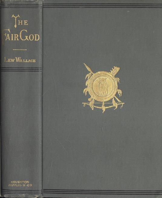 The fair God. or The last of the 'Tzins - Lew Wallace - copertina