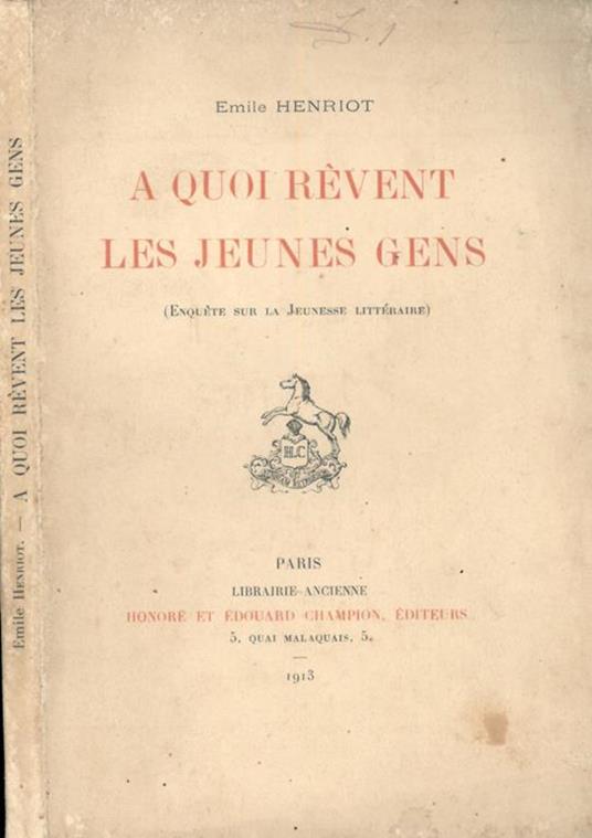 A quoi revent les jeunes gens - Emile Henriot - copertina