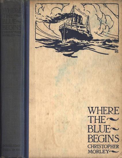 Where the blue begins - Christopher Morley - copertina