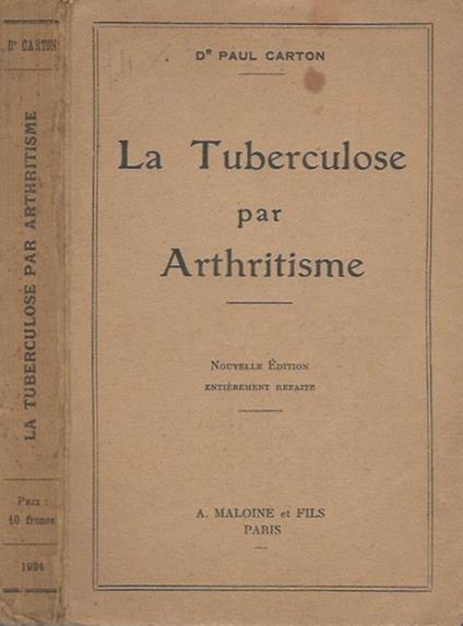 La Tuberculose par Arthritisme - Paul Carton - copertina