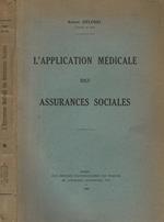 L' application medicale des assurances sociales