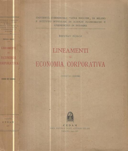 Lineamenti di economia corporativa (corso di lezioni) - Bruno Biagi - copertina
