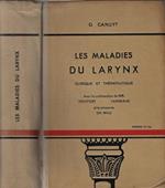 Les maladies du larynx. Clinique et thérapeutique