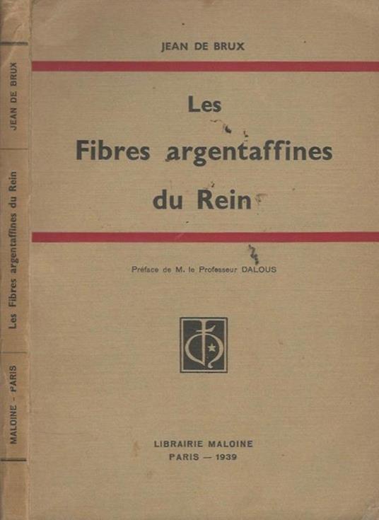 Les Fibres argentaffines du Rein - Jean de Brux - copertina