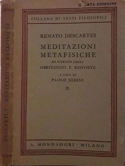Meditazioni metafisiche ed estratti dalle obbiezioni e risposte - Renato Cartesio - copertina
